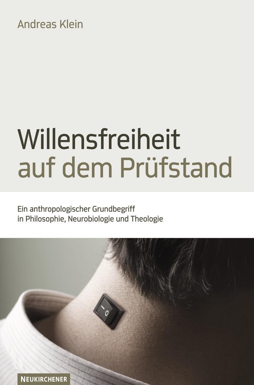 Cover: 9783788723576 | Willensfreiheit auf dem Prüfstand | Andreas Klein | Taschenbuch | 2009