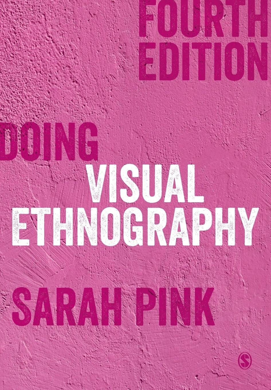 Cover: 9781529717662 | Doing Visual Ethnography | Sarah Pink | Taschenbuch | Englisch | 2021