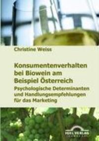 Cover: 9783868152753 | Konsumentenverhalten bei Biowein am Beispiel Österreich | Weiss | Buch