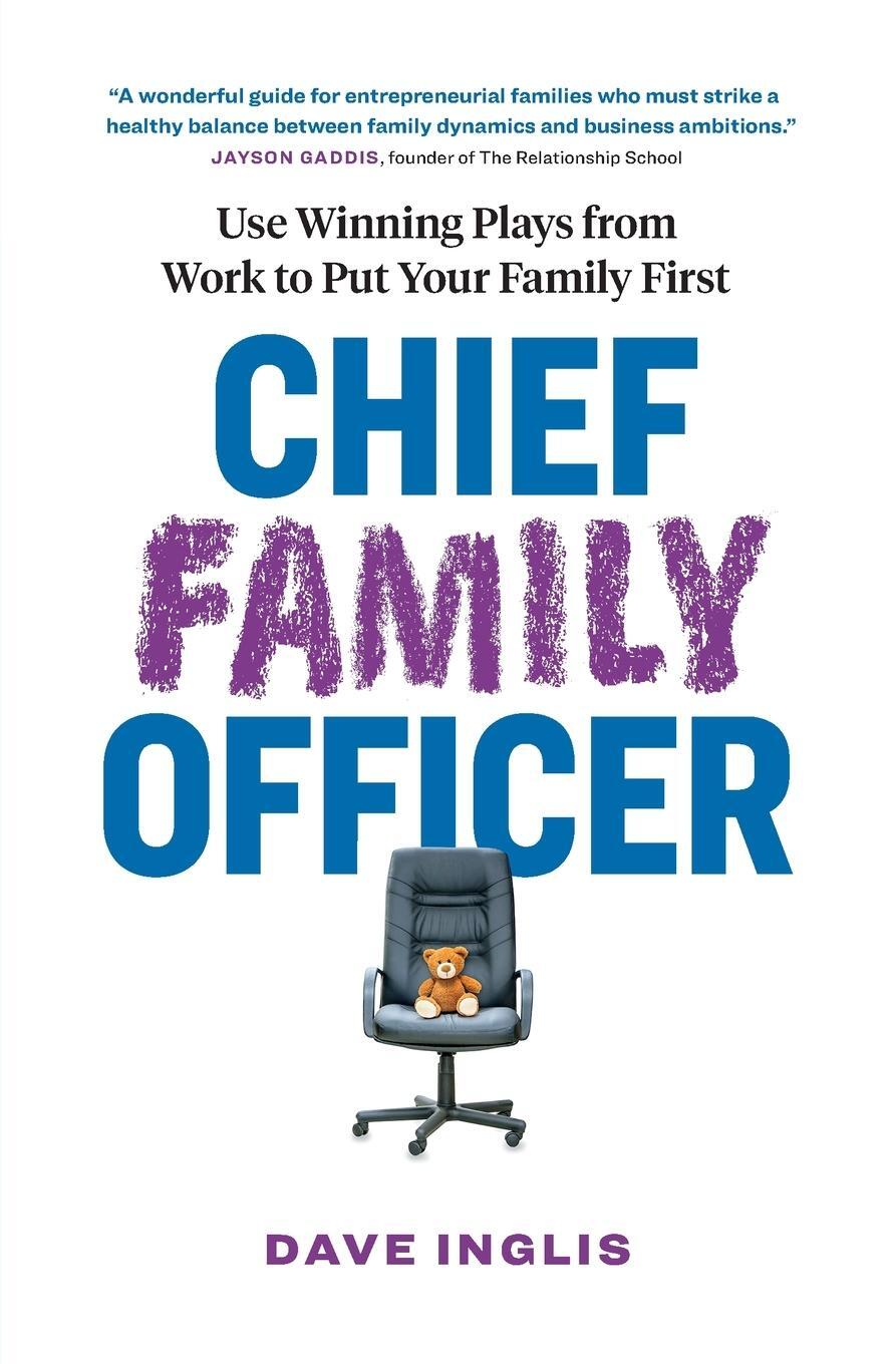 Cover: 9781774585344 | Chief Family Officer | Dave Inglis | Taschenbuch | Paperback | 2024