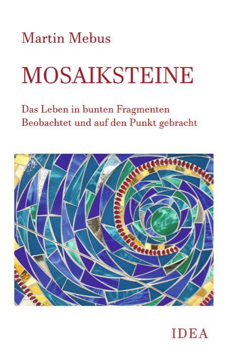 Cover: 9783887931841 | Mosaiksteine | Martin Mebus | Taschenbuch | 180 S. | Deutsch | 2021