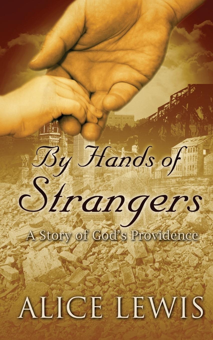 Cover: 9781632323224 | By Hands of Strangers | Alice Lewis | Taschenbuch | Paperback | 2014