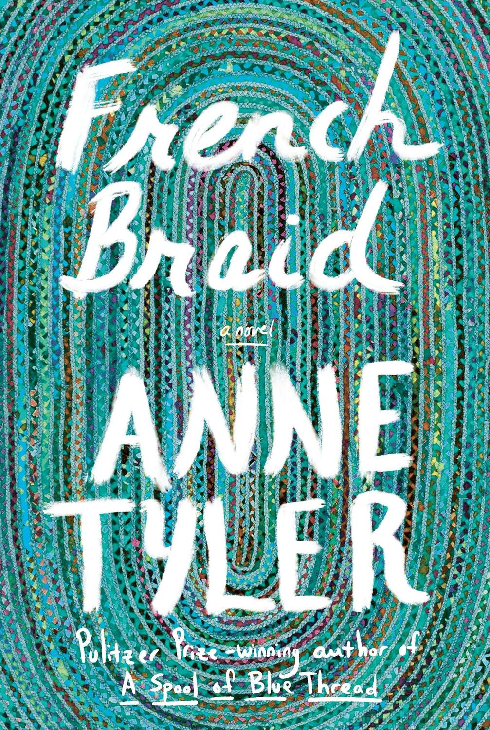 Cover: 9781524712167 | French Braid | A Novel | Anne Tyler | Taschenbuch | Englisch | 2022