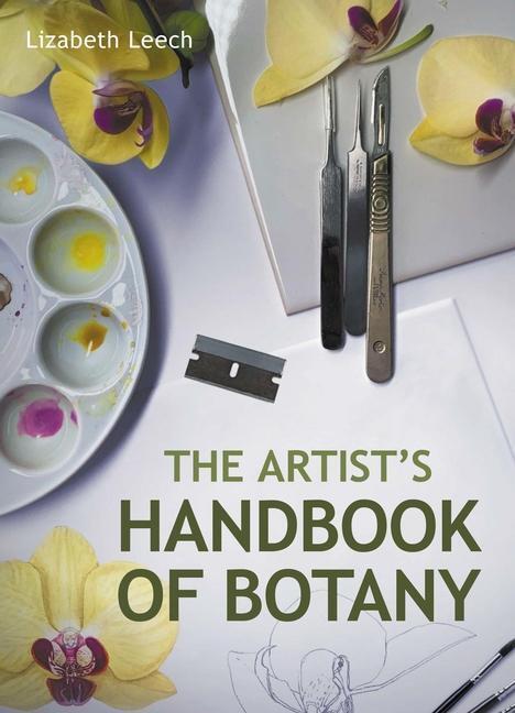 Cover: 9780719841811 | Artists Handbook of Botany | Lizabeth Leech | Taschenbuch | Englisch