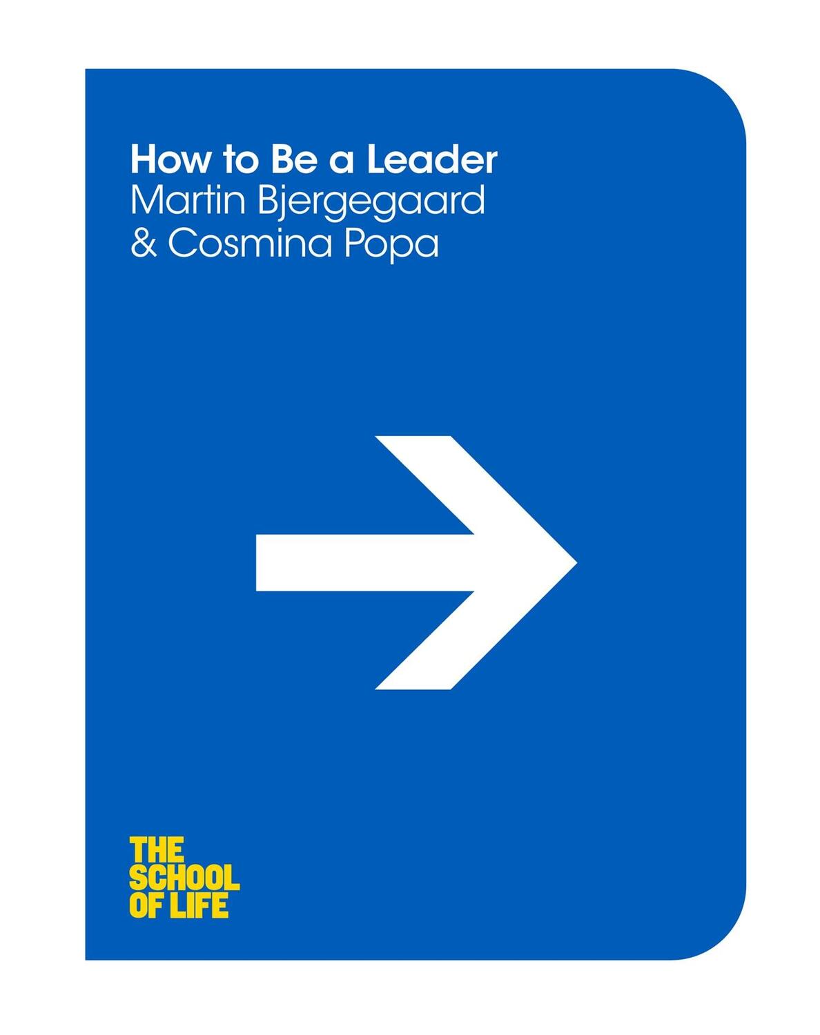 Cover: 9781447293279 | How to be a Leader | Martin Bjergegaard (u. a.) | Taschenbuch | 2016