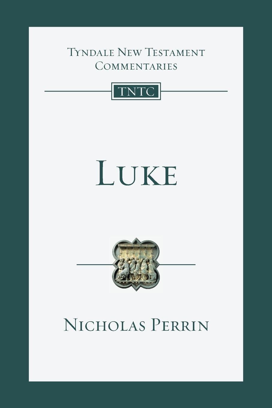 Cover: 9781783599226 | Luke | An Introduction And Commentary | Nicholas Perrin | Taschenbuch