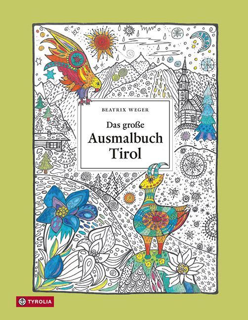Cover: 9783702239831 | Das große Ausmalbuch Tirol | Taschenbuch | Deutsch | 2021 | Tyrolia