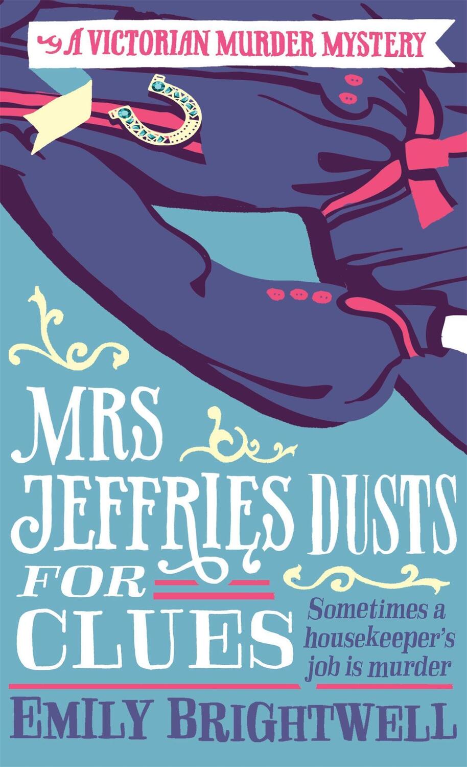 Cover: 9781472108890 | Mrs Jeffries Dusts For Clues | Emily Brightwell | Taschenbuch | 2013