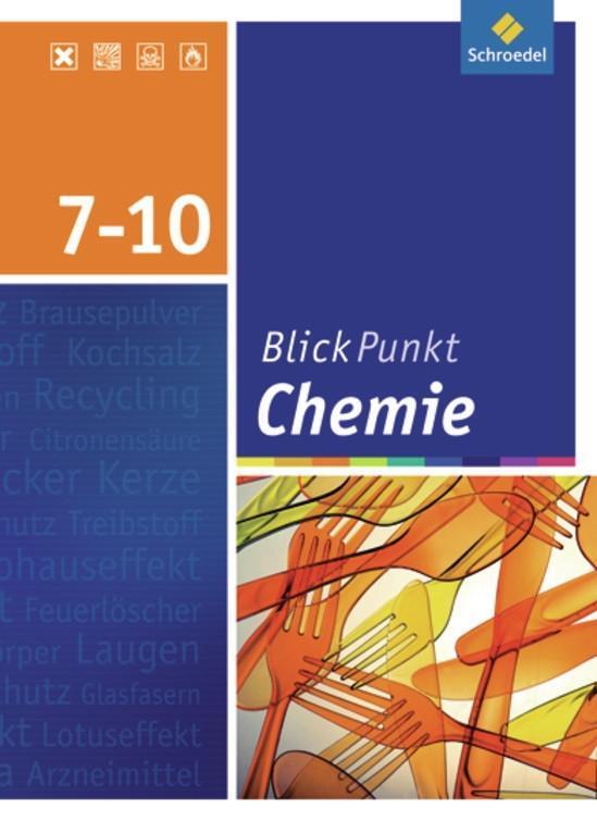 Cover: 9783507773042 | Blickpunkt Chemie 7 - 10. Schülerband. Realschule. Niedersachsen