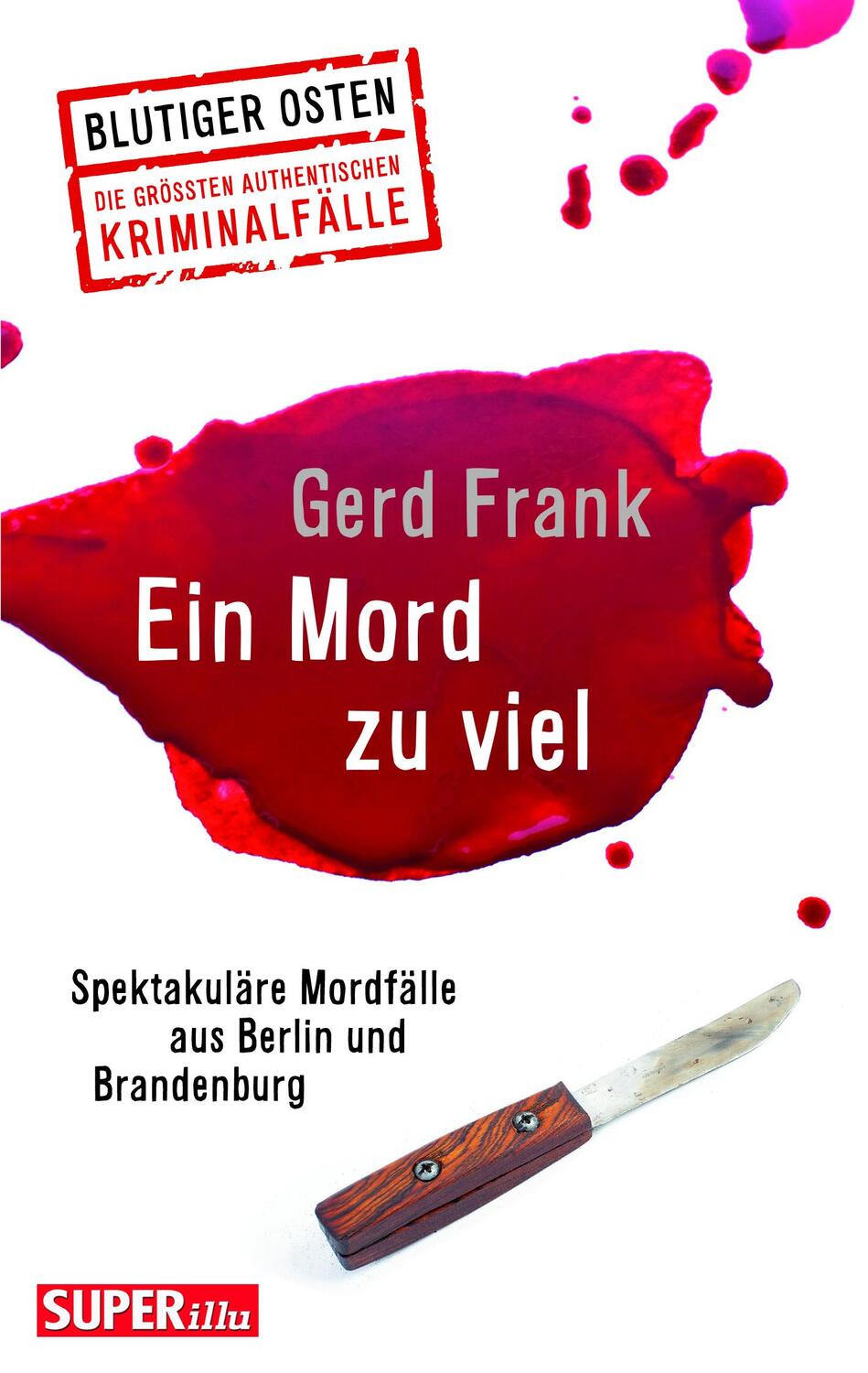 Cover: 9783959583541 | Ein Mord zu viel (Blutiger Osten Band 70) | Gerd Frank | Taschenbuch