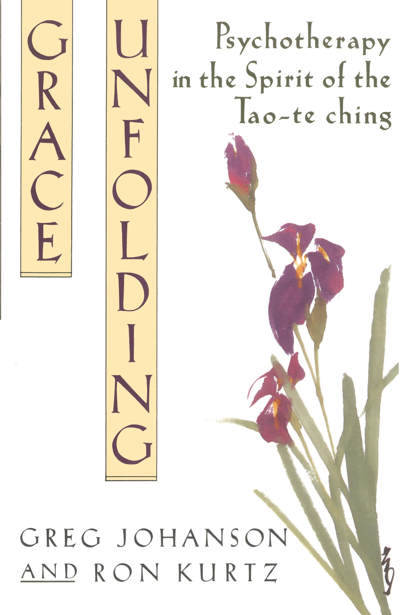 Cover: 9780517881309 | Grace Unfolding | Psychotherapy in the Spirit of Tao-te ching | Buch