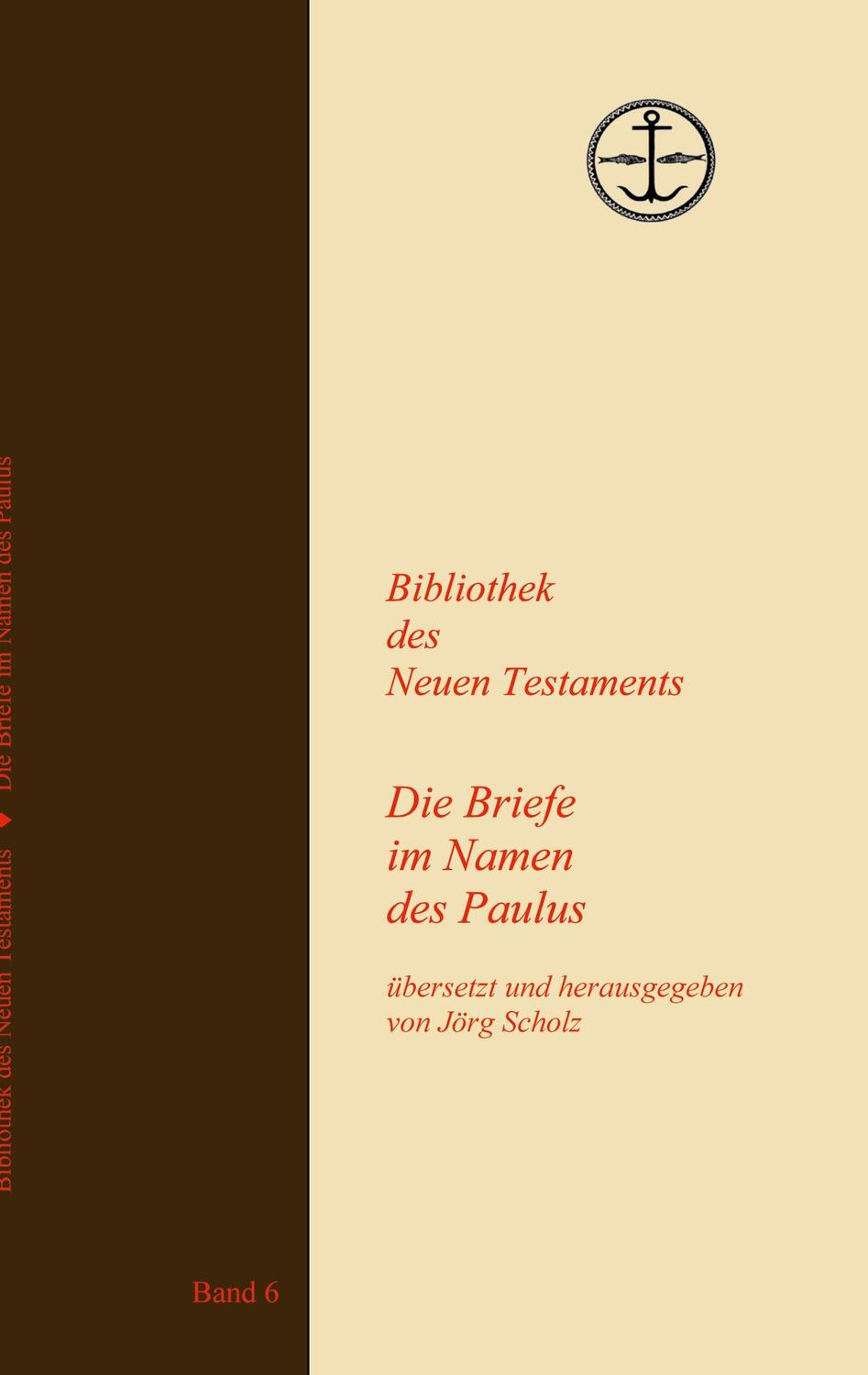 Cover: 9783756220731 | Die Briefe im Namen des Paulus | Jörg Scholz | Taschenbuch | Paperback