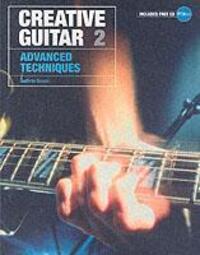 Cover: 9781860744679 | Creative Guitar 2 | Advanced Techniques | Guthrie Govan | Taschenbuch