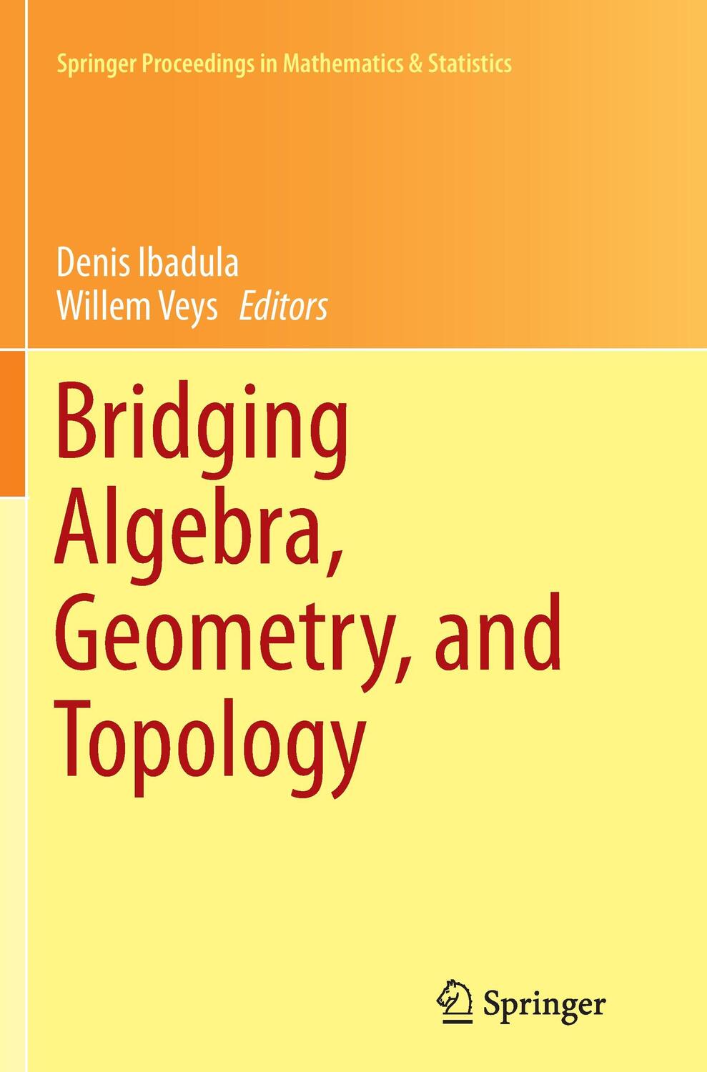 Cover: 9783319378374 | Bridging Algebra, Geometry, and Topology | Willem Veys (u. a.) | Buch