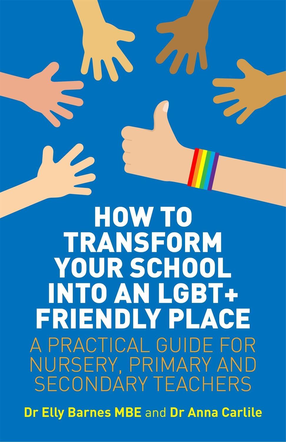Cover: 9781785923494 | How to Transform Your School into an LGBT+ Friendly Place | Buch
