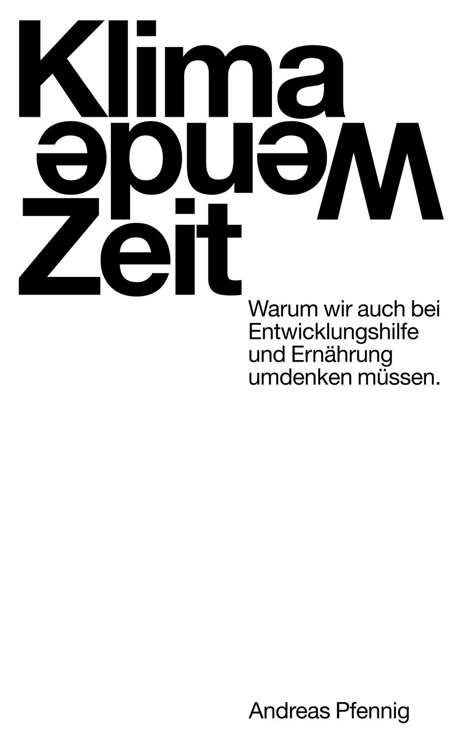 Cover: 9783749478378 | Klima-Wende-Zeit | Andreas Pfennig | Taschenbuch | Books on Demand