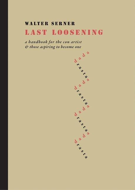 Cover: 9788086264455 | Last Loosening | Walter Serner | Buch | Gebunden | Englisch | 2020