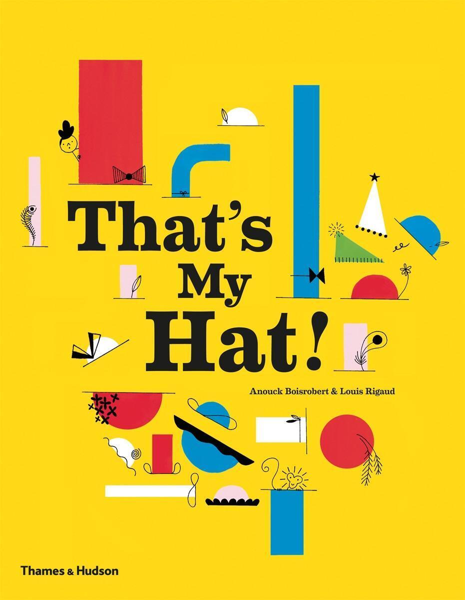 Cover: 9780500650578 | That's My Hat! | Anouck Boisrobert (u. a.) | Taschenbuch | Englisch