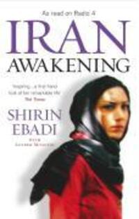 Cover: 9781846040146 | Iran Awakening | A memoir of revolution and hope | Shirin Ebadi | Buch