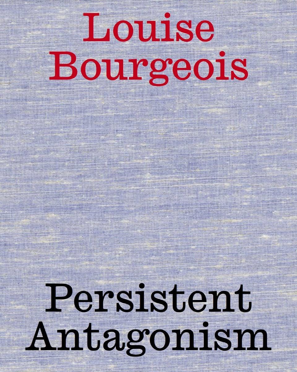 Cover: 9783753305202 | Louise Bourgeois. Persistent Antagonism | Belvedere, Wien | Buch