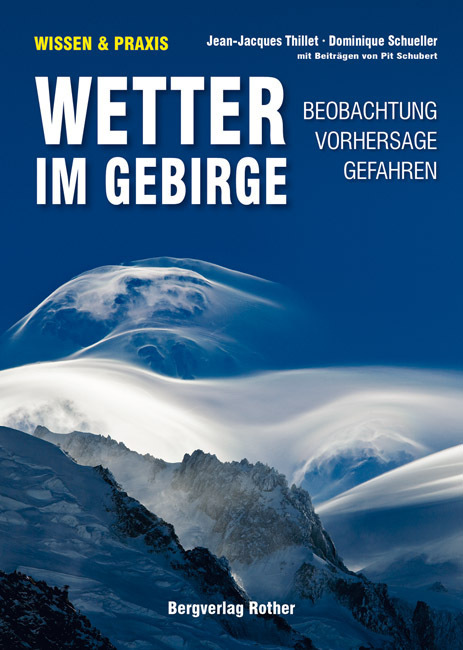 Cover: 9783763360369 | Wetter im Gebirge | Beobachtung · Vorhersage · Gefahren | Taschenbuch
