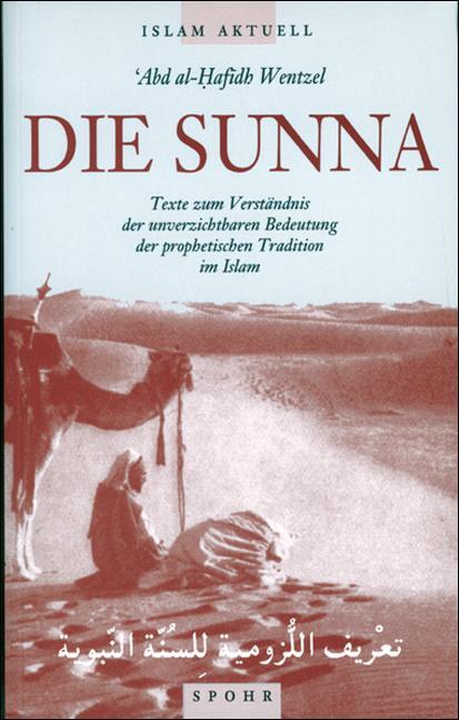 Cover: 9789963400324 | Die Sunna | Abd al-Hafidh Wentzel | Taschenbuch | 80 S. | Deutsch