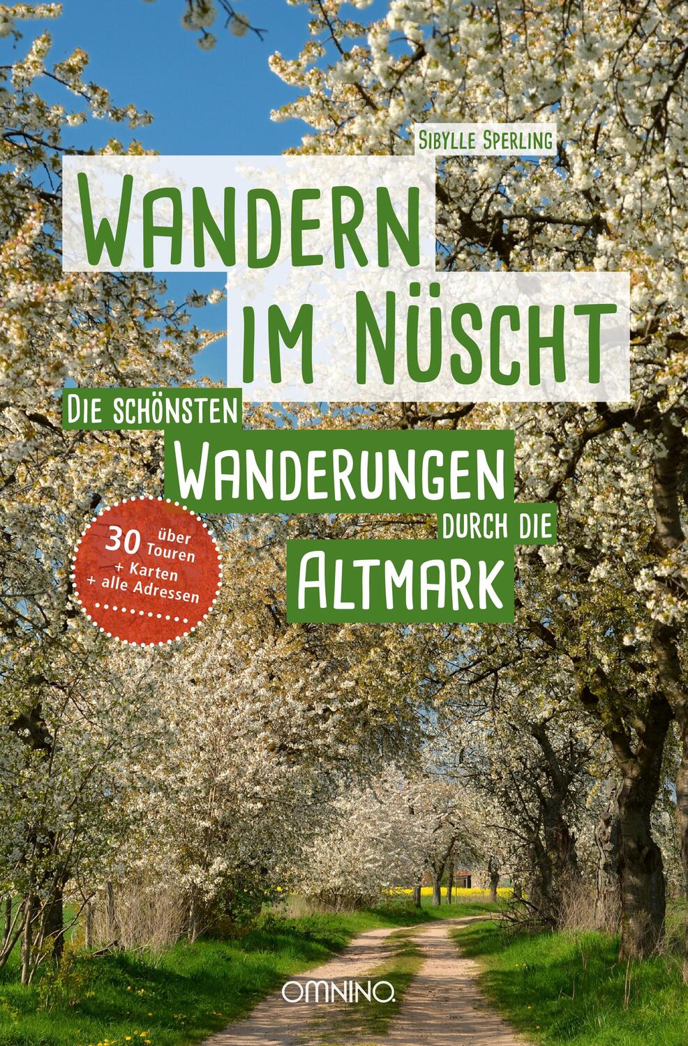 Cover: 9783958941663 | Wandern im Nüscht | Die schönsten Wanderungen durch die Altmark | Buch