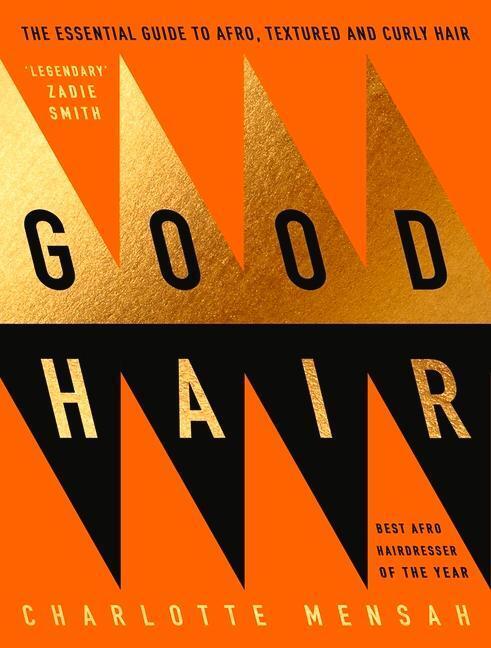 Cover: 9780241423523 | Good Hair: The Essential Guide to Afro, Textured and Curly Hair | Buch