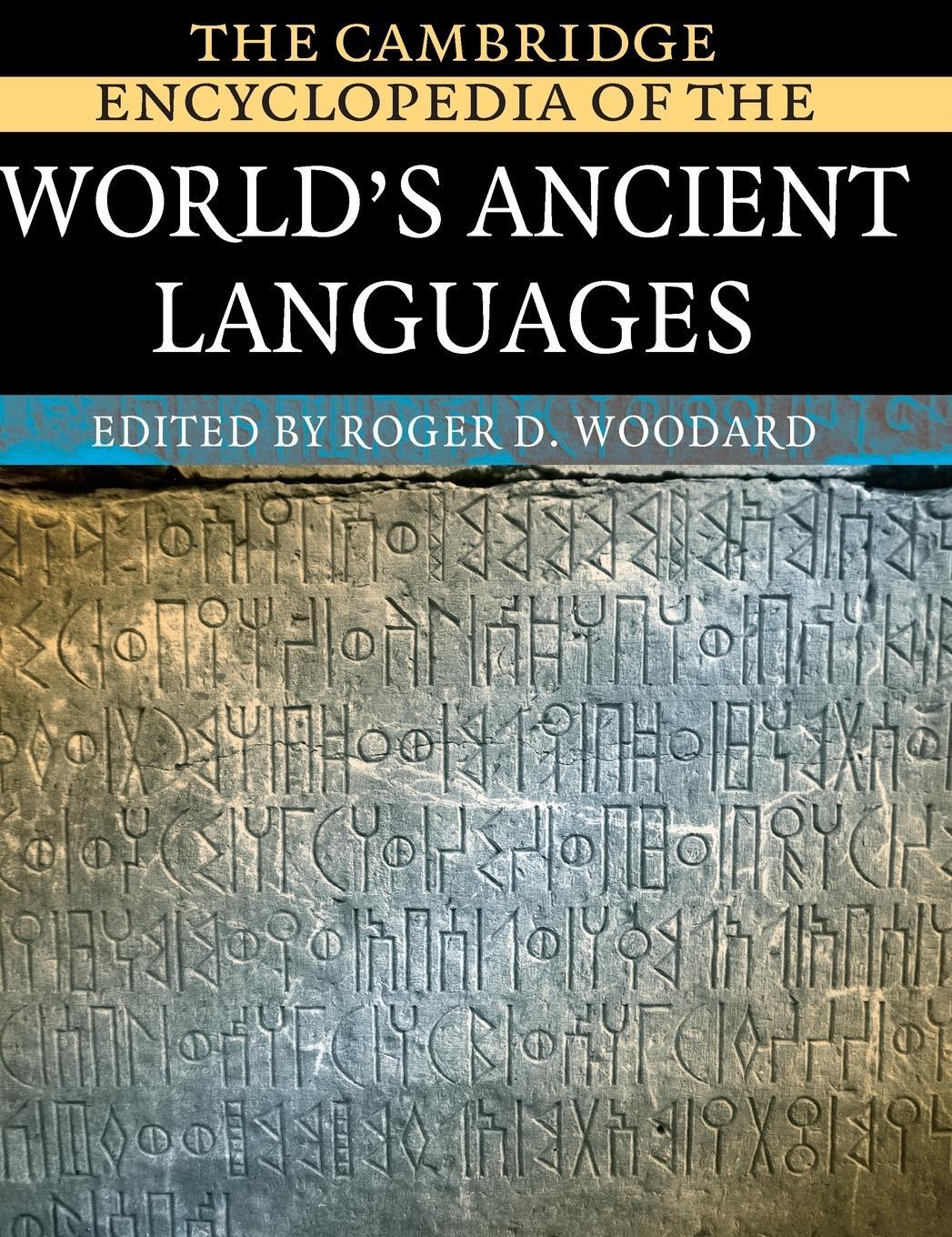 Cover: 9780521562560 | Camb Encycl World Ancient Languages | Roger D. Woodard | Buch | 2004