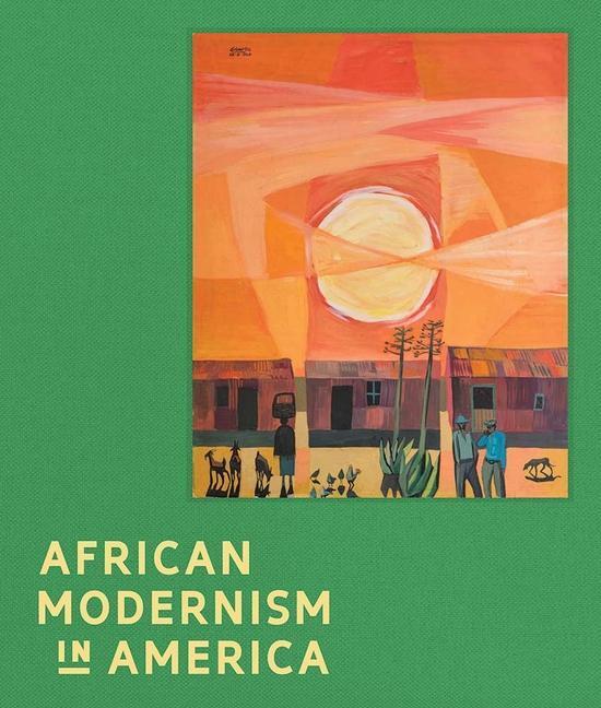 Cover: 9781885444110 | African Modernism in America | Perrin Lathrop | Buch | Gebunden | 2022