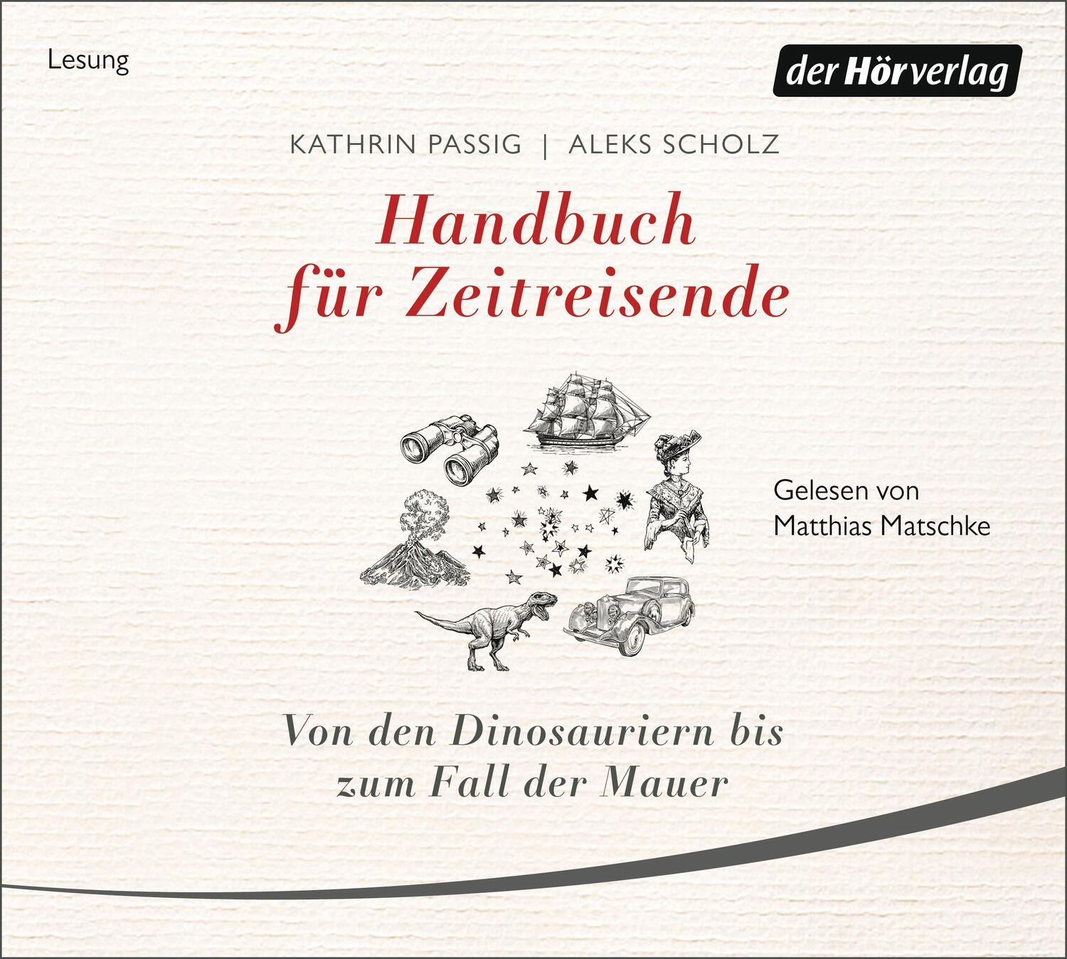 Cover: 9783844540536 | Handbuch für Zeitreisende | Kathrin Passig (u. a.) | Audio-CD | 2020