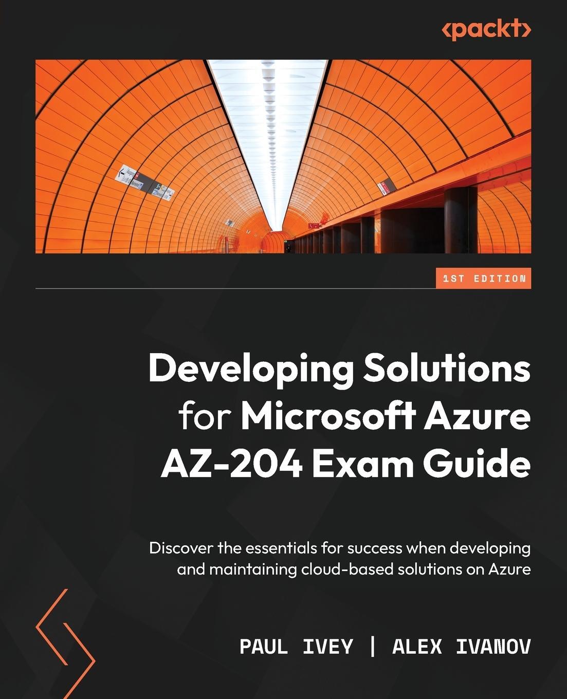 Cover: 9781803237060 | Developing Solutions for Microsoft Azure AZ-204 Exam Guide | Buch
