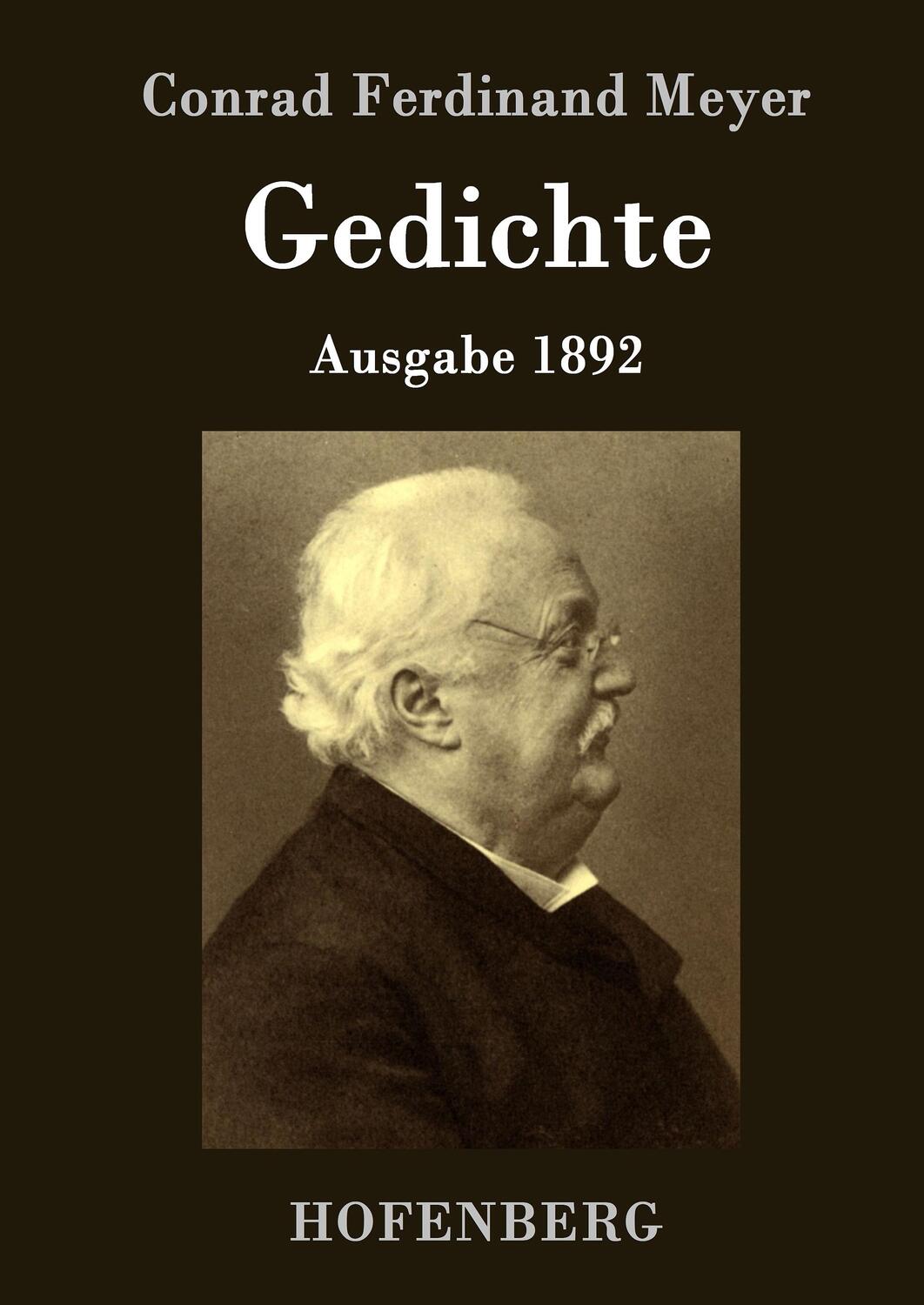 Cover: 9783843020329 | Gedichte | Ausgabe 1892 | Conrad Ferdinand Meyer | Buch | 228 S.
