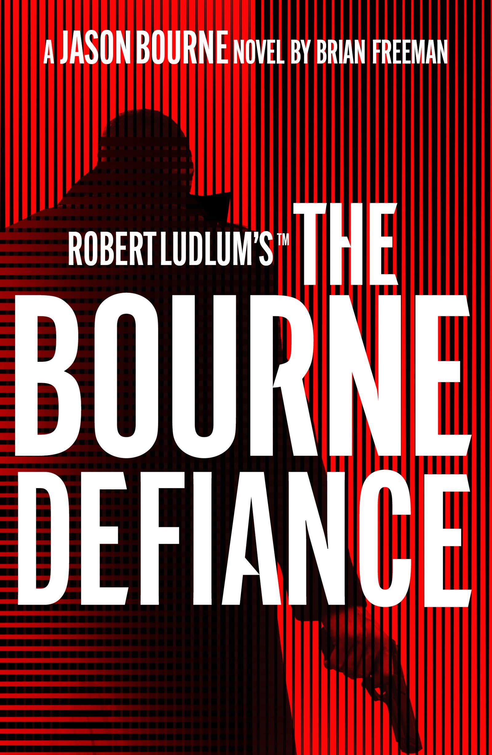 Cover: 9781803285924 | Robert Ludlum's(TM) The Bourne Defiance | Brian Freeman | Taschenbuch