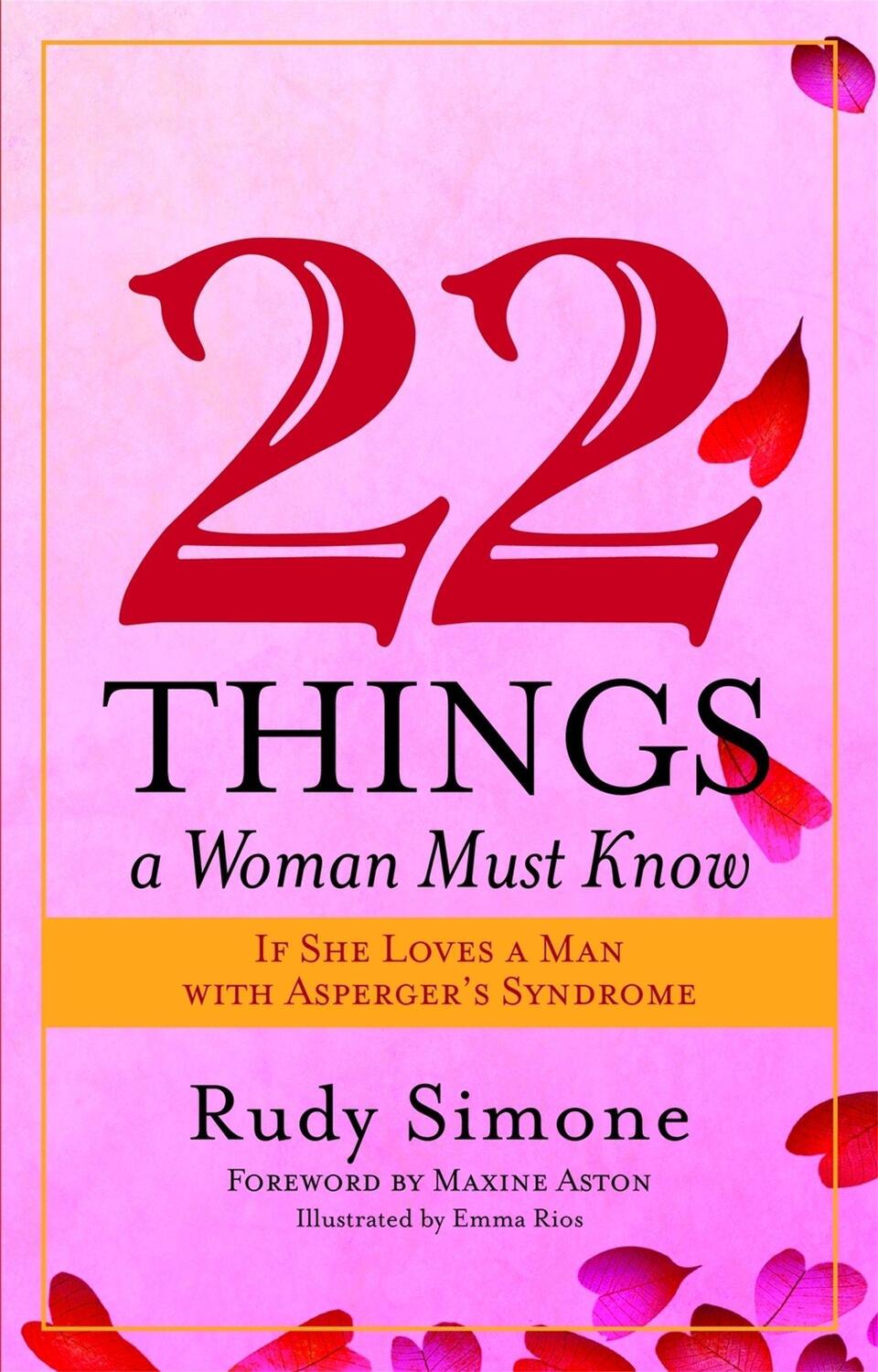 Cover: 9781849058032 | 22 Things a Woman Must Know If She Loves a Man with Asperger's...