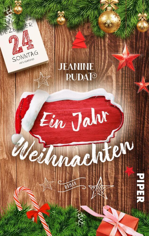 Cover: 9783492505437 | Ein Jahr Weihnachten | Jeanine Rudat | Taschenbuch | 272 S. | Deutsch