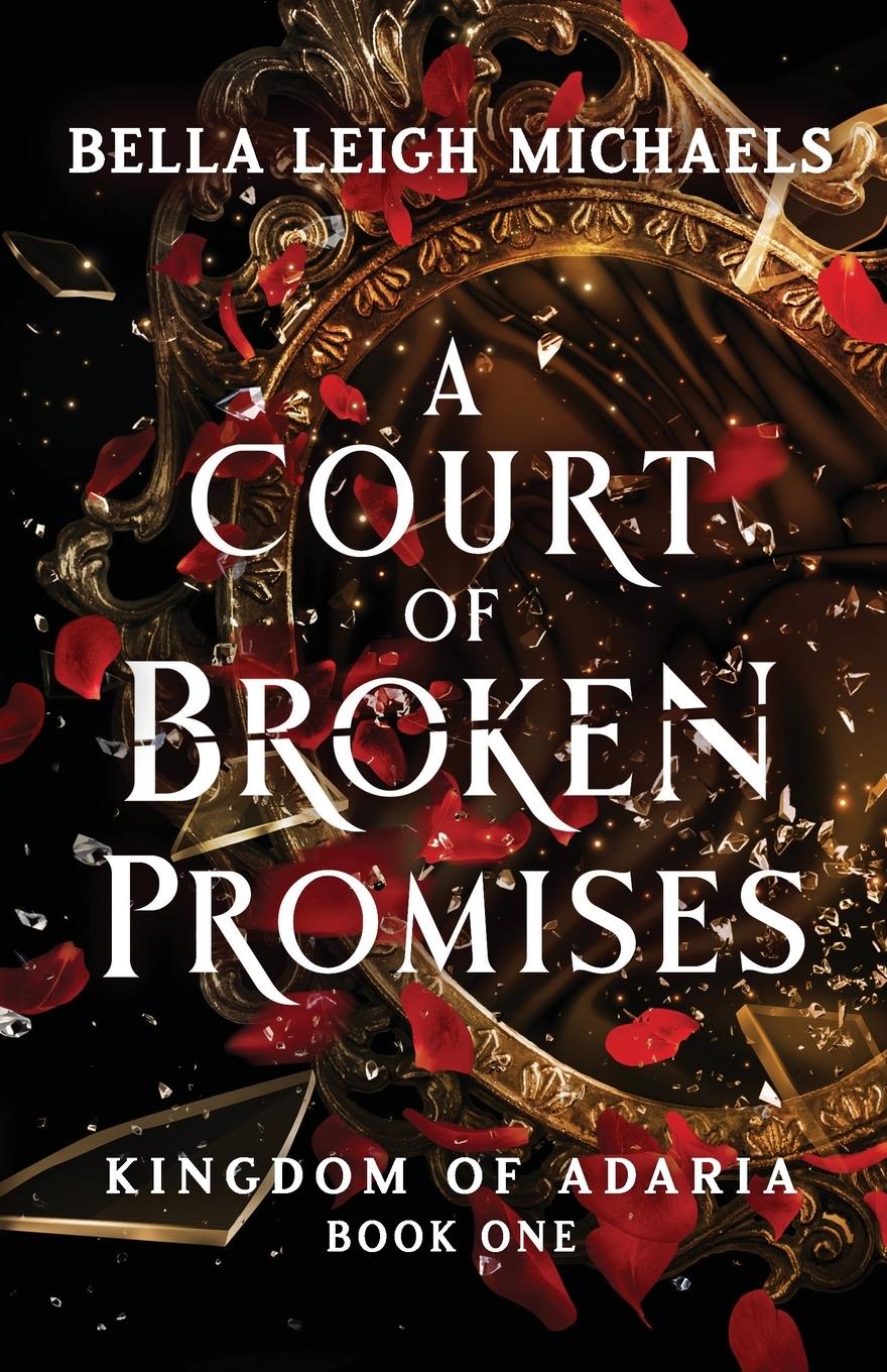 Cover: 9798988425304 | A Court of Broken Promises | A Reverse Harem Fantasy Romance | Buch