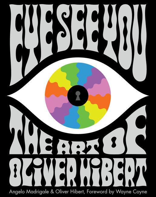 Cover: 9780764354434 | Eye See You | The Art of Oliver Hibert | Angelo Madrigale | Buch