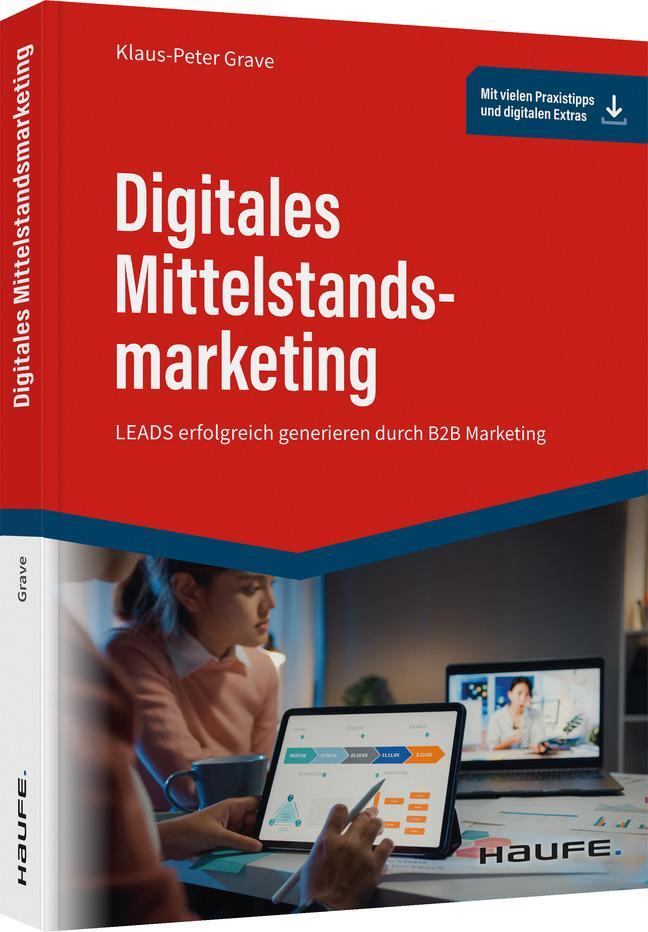 Cover: 9783648158104 | Digitales Mittelstandsmarketing | Klaus-Peter Grave | Taschenbuch
