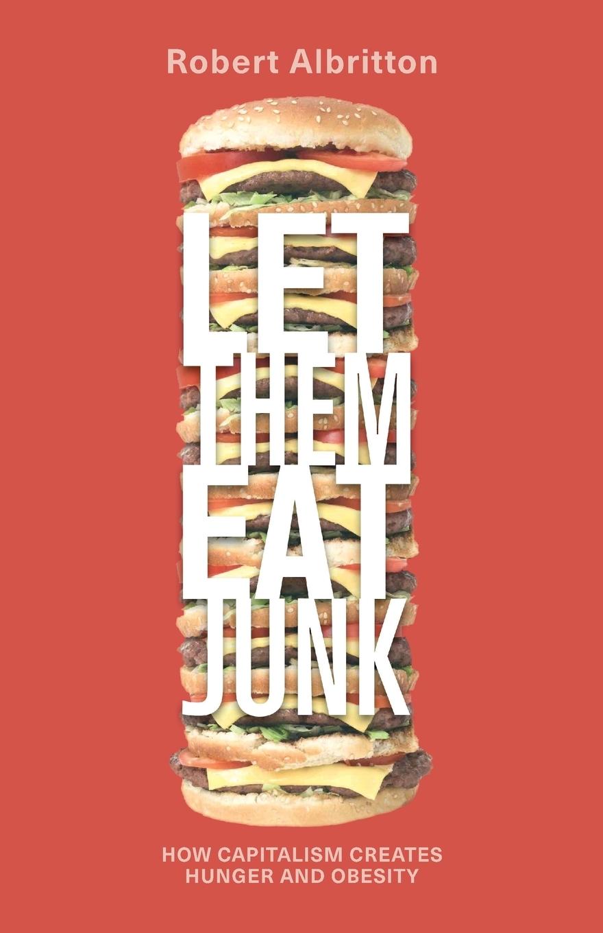 Cover: 9780745328065 | Let Them Eat Junk | How Capitalism Creates Hunger And Obesity | Buch