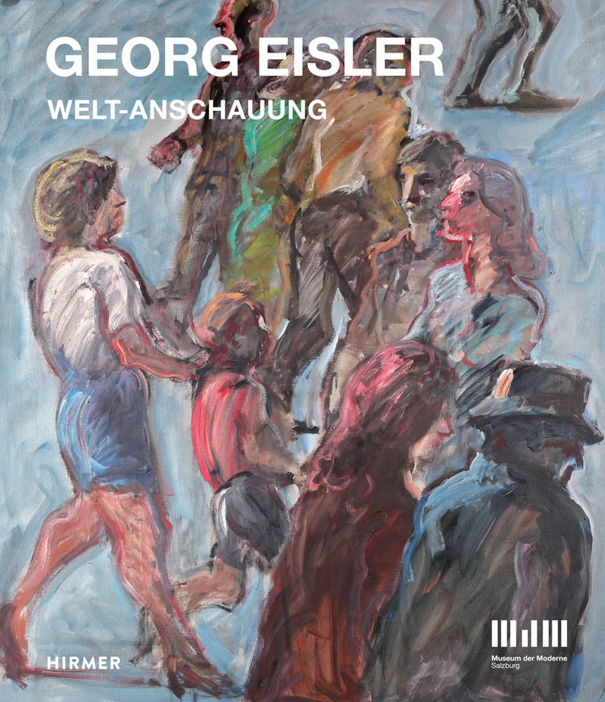 Cover: 9783777429595 | Georg Eisler | Welt-Anschauung | Sabine Breitwieser | Taschenbuch