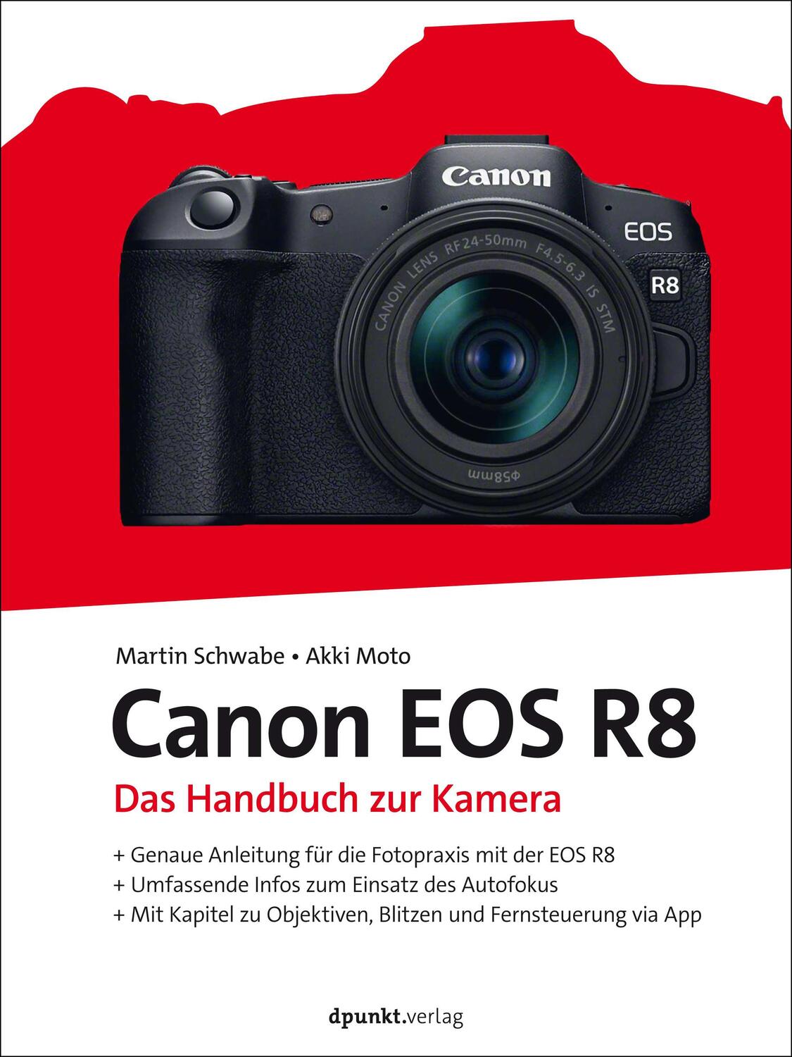 Cover: 9783864909771 | Canon EOS R8 | Das Handbuch zur Kamera | Martin Schwabe (u. a.) | Buch