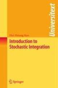 Cover: 9780387287201 | Introduction to Stochastic Integration | Hui-Hsiung Kuo | Taschenbuch