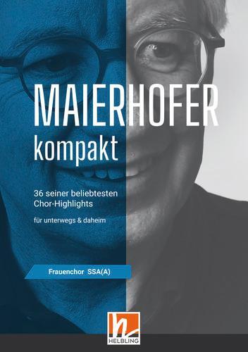 Cover: 9783990697917 | Maierhofer kompakt SSA(A) - Kleinformat | Lorenz Maierhofer | Buch
