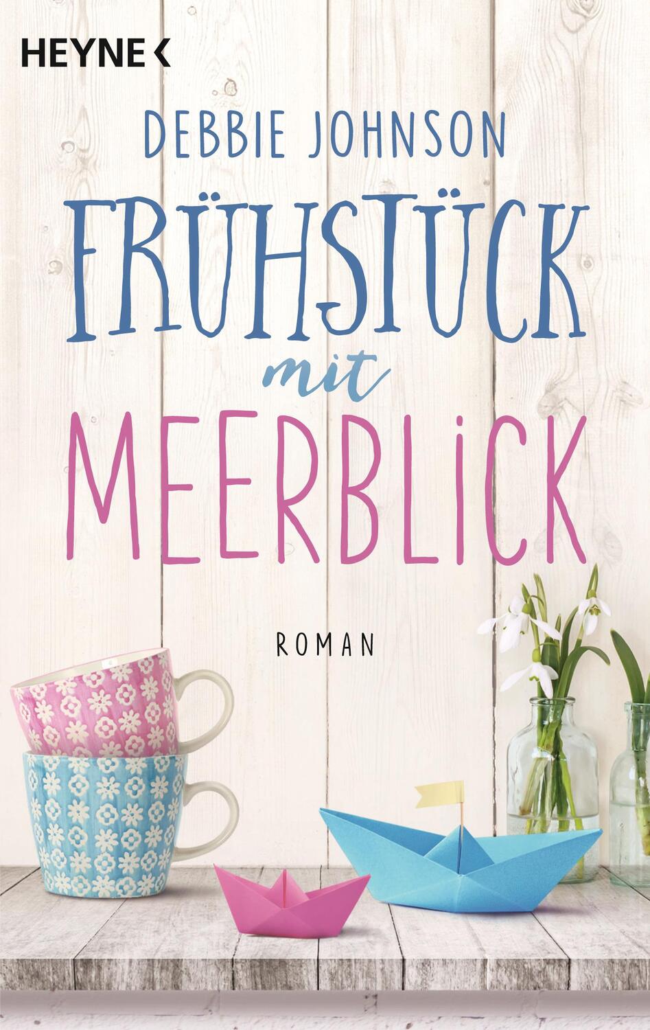Cover: 9783453421981 | Frühstück mit Meerblick | Debbie Johnson | Taschenbuch | Deutsch