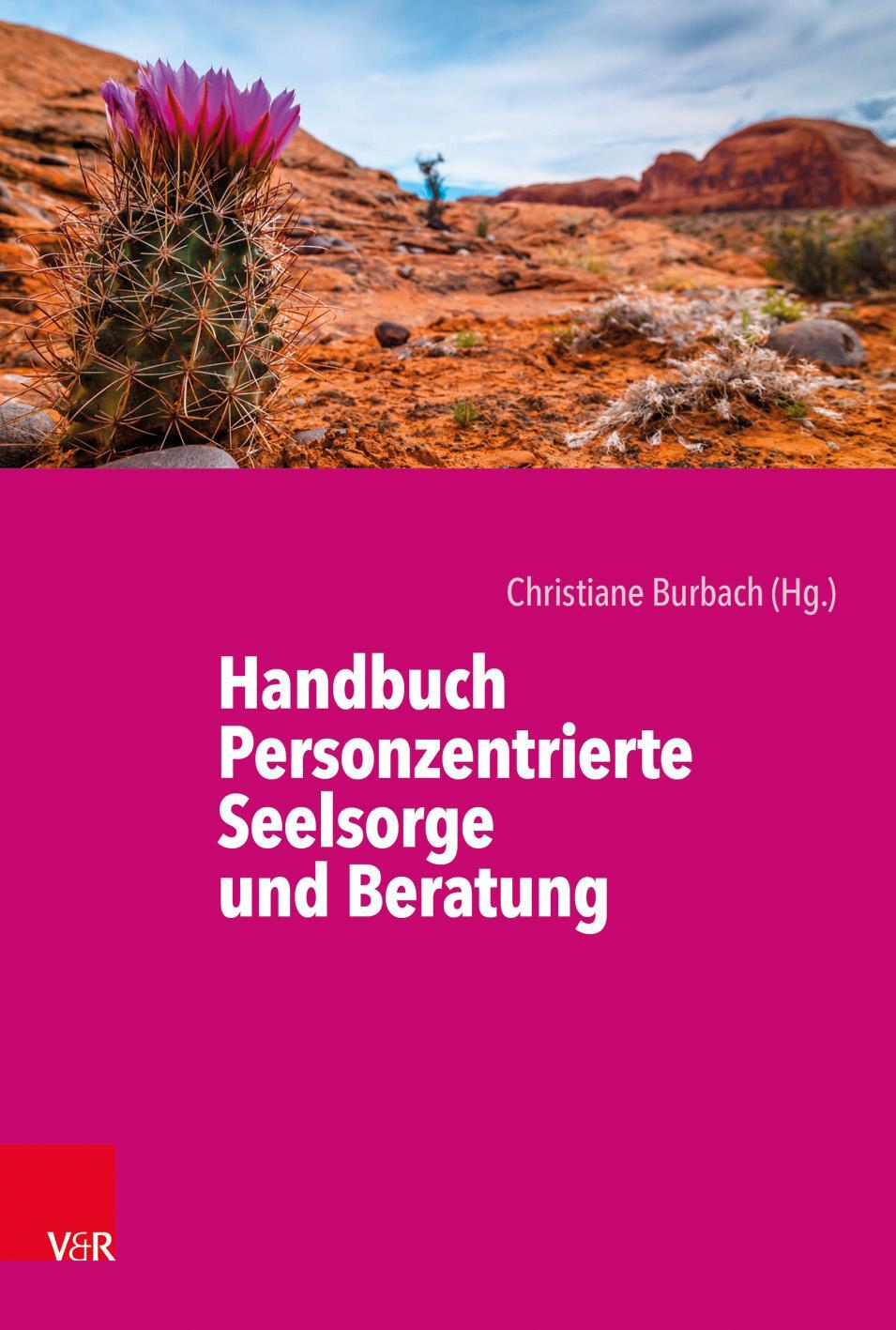 Cover: 9783525616277 | Handbuch Personzentrierte Seelsorge und Beratung | Christiane Burbach