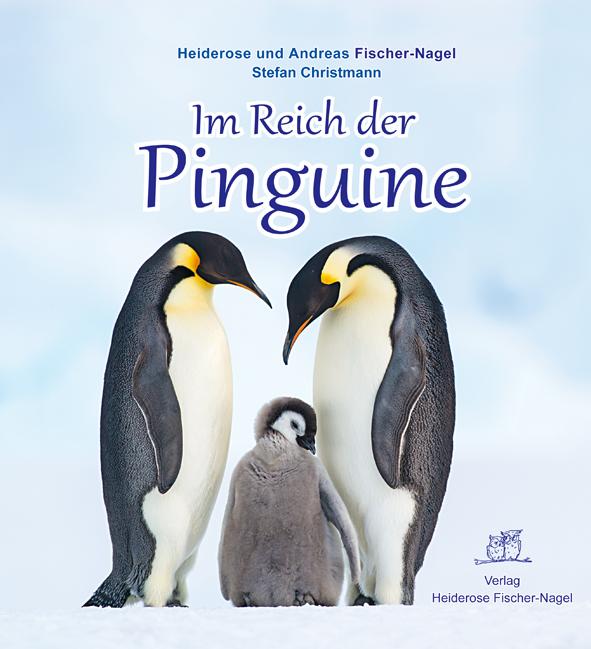 Cover: 9783930038473 | Im Reich der Pinguine | Heiderose Fischer-Nagel (u. a.) | Buch | 46 S.