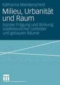 Cover: 9783531143903 | Milieu, Urbanität und Raum | Katharina Manderscheid | Taschenbuch