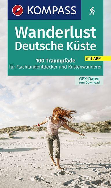 Cover: 9783991217169 | KOMPASS Wanderlust Deutsche Küste | Taschenbuch | 256 S. | Deutsch