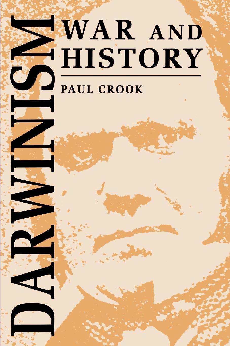Cover: 9780521466455 | Darwinism, War and History | Paul Crook (u. a.) | Taschenbuch | 2003